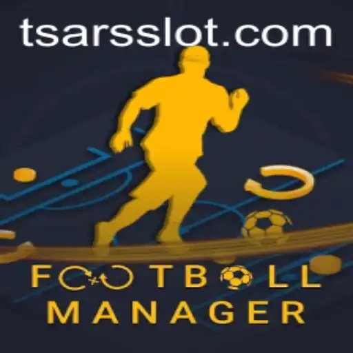 Football Manager: Navigating the Realm of Football Strategy with a Touch of Tsars