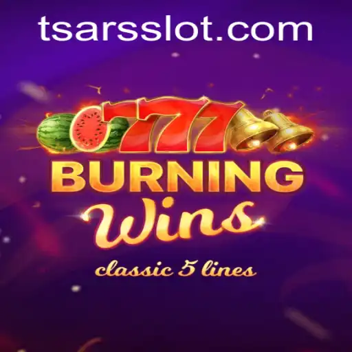 Exploring the Thrills of BurningWins: A Regal Experience with Tsars Casino