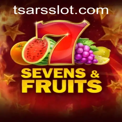 Discover the Exciting World of SevensFruits: A Twist with Tsars